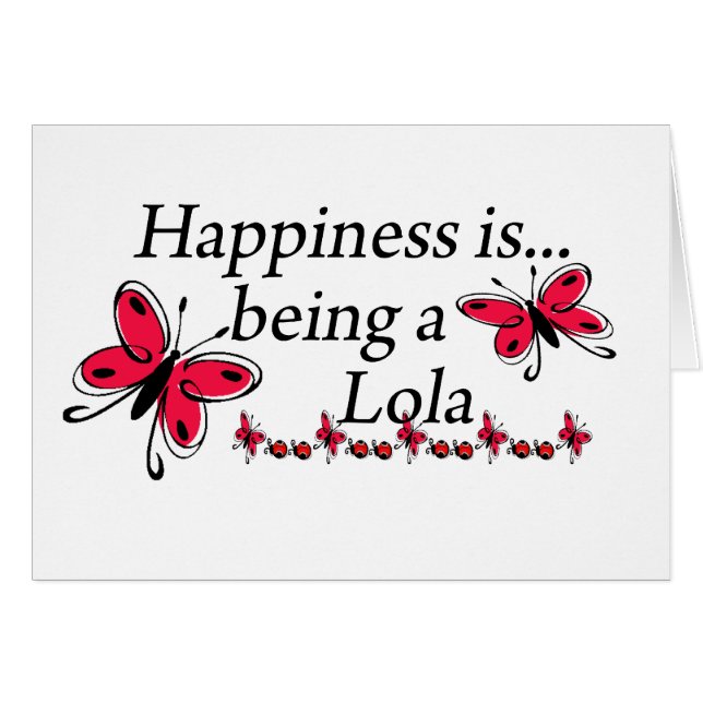 La Felicidad Es Ser Una Mariposa Lola (Anverso (Horizontal))