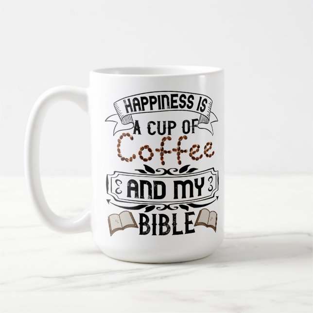 La Felicidad Es Una Copa De Café Y Mi Biblia (Izquierda)