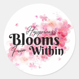 La felicidad florece desde dentro del Pegatina