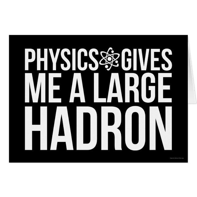 La física me da un Hadron grande (Anverso (Horizontal))