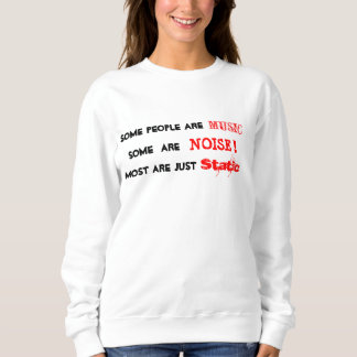 La gente es música, ruido o camisetas estáticas