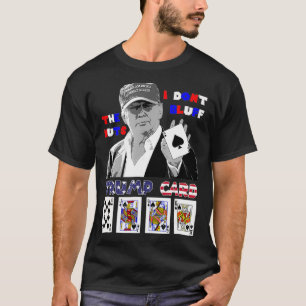 La graciosa camiseta de póker de Trump no engaña e