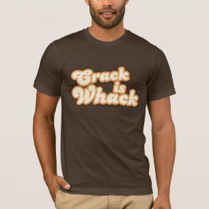 La grieta es camiseta del Whack