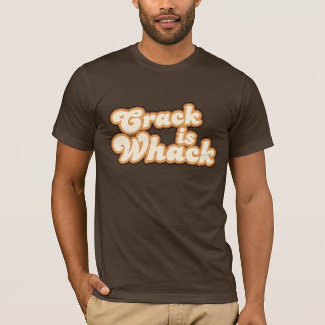 La grieta es camiseta del Whack (Anverso)
