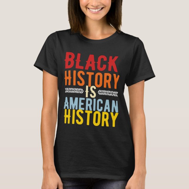 La Historia Negra Es Un Camisa De Historia Estadou (Anverso)
