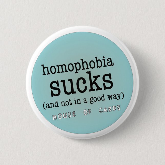 La homofobia chupa el botón (Anverso)