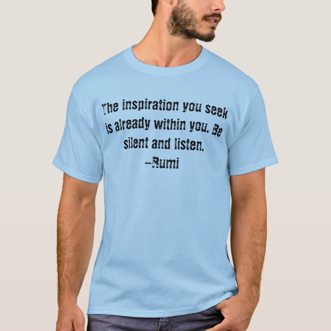 La inspiración usted busca - la camiseta de Rumi (Anverso)