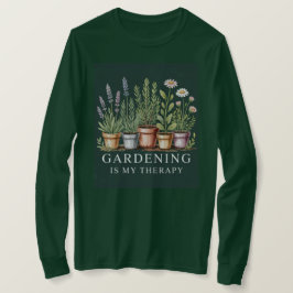 La jardinería es mi camiseta verde terapéutica