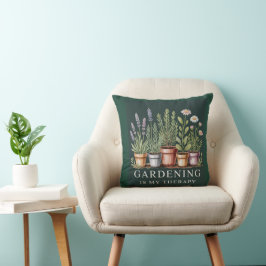 La Jardinería Es Mi Terapia Cojín decorativo Verde