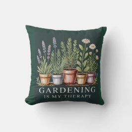 La Jardinería Es Mi Terapia Cojín decorativo Verde