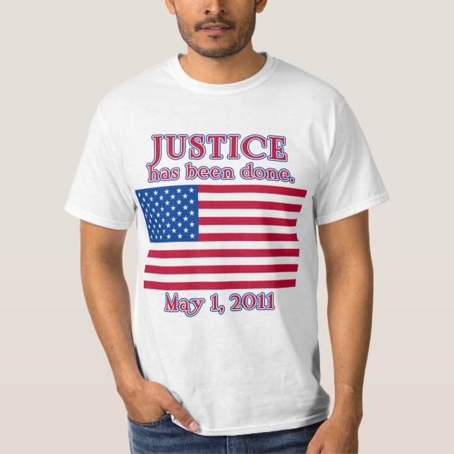 La JUSTICIA HA SIDO camiseta HECHA (Anverso)