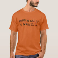 La "karma es como 69" camiseta