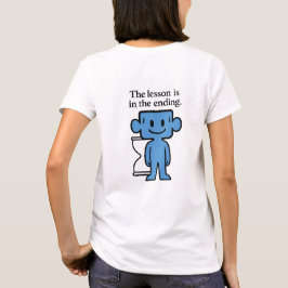 La lección está en el final - camiseta femenina