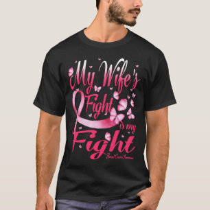 La lucha de mi esposa es mi lucha - Camiseta de cá