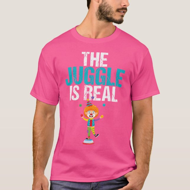 La Malabarismo Es Real Camiseta De Malabarismo Cir (Anverso)