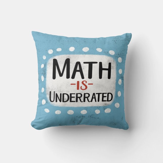 La matemática es un Cojín decorativo subestimado (Anverso)