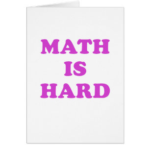 La matemáticas es dura