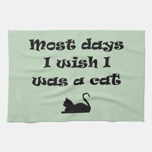 La mayoría de los días me gustaría ser una toalla 