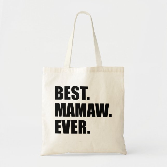 La mejor bolsa de asas de la abuela de Mamaw nunca (Frente)