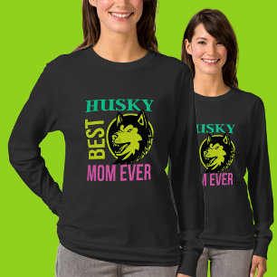 La mejor camiseta de Husky Mom Ever