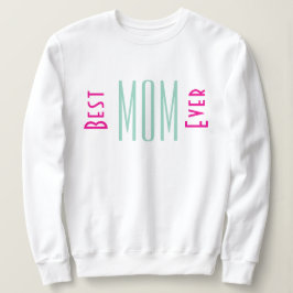 La mejor madre tipografía femenina sudadera