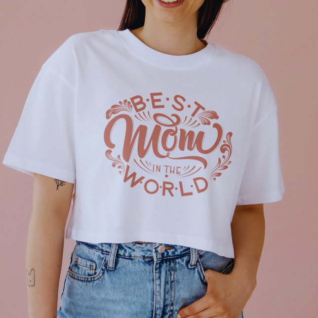 La mejor mamá del mundo | Camiseta del Día de la M (Subido por el creador)