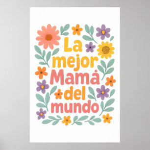 La mejor mamá del mundo: Impresión del arte floral