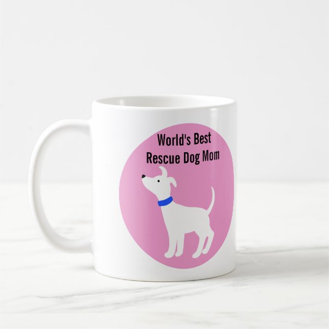 La mejor mamá del perro del refugio de la taza de (Izquierda)