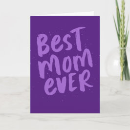 La mejor mamá siempre atrevida tarjeta del día de