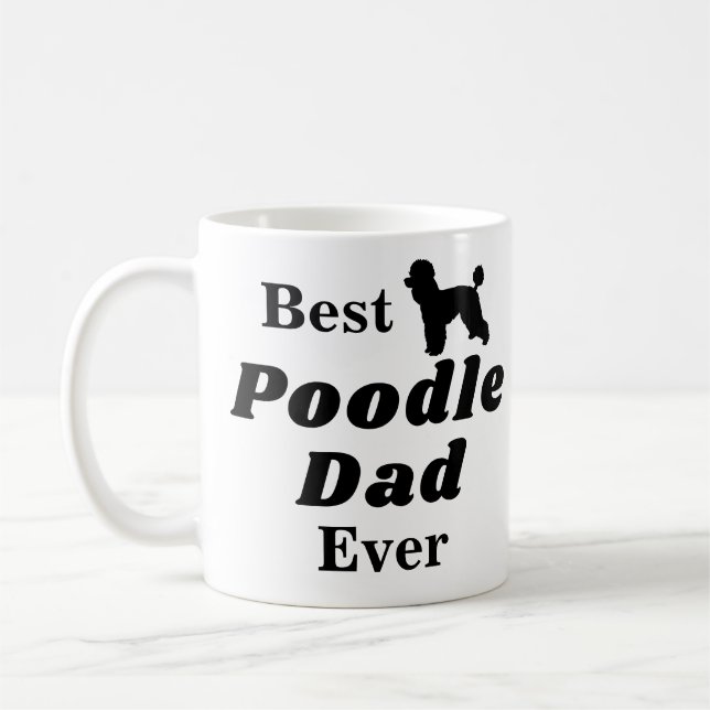La mejor taza de café del papá del caniche nunca (Izquierda)