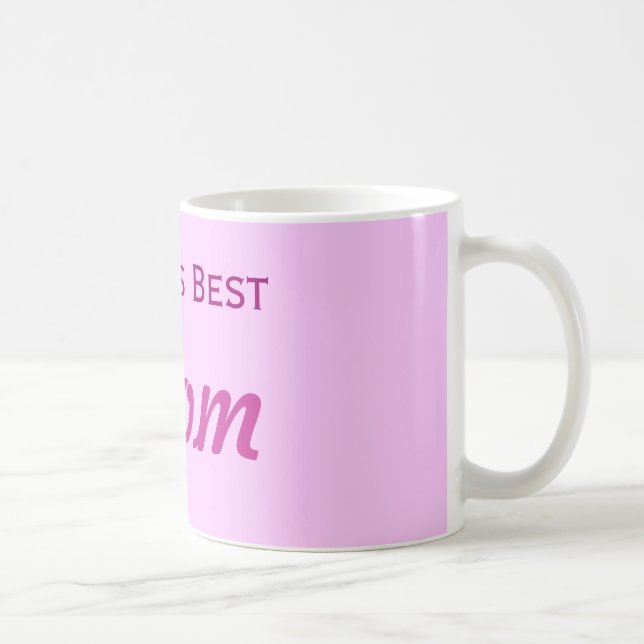 La mejor taza de la mamá del mundo (Derecha)