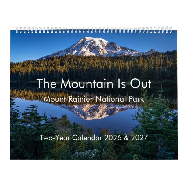 La montaña está fuera: Monte Rainier calendario de (Tapa)