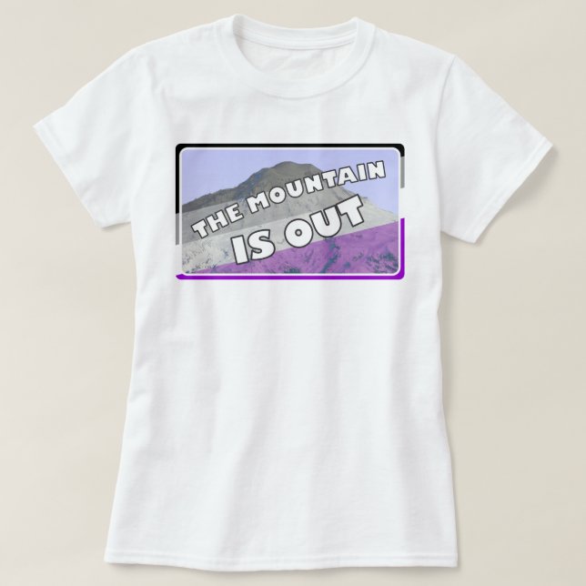 La montaña está hacia fuera camisa asexual (Diseño del anverso)