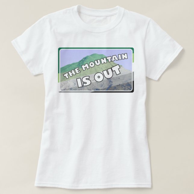 La montaña está hacia fuera camisa de Aromantic (Diseño del anverso)