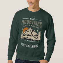La montaña son unos hombres increíbles sudadera ve