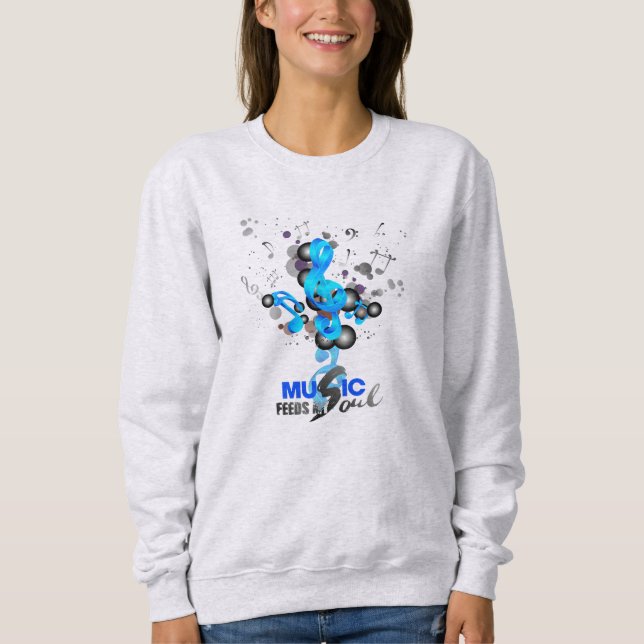 La música alimenta mi alma | Camisas sudaderas (Anverso)