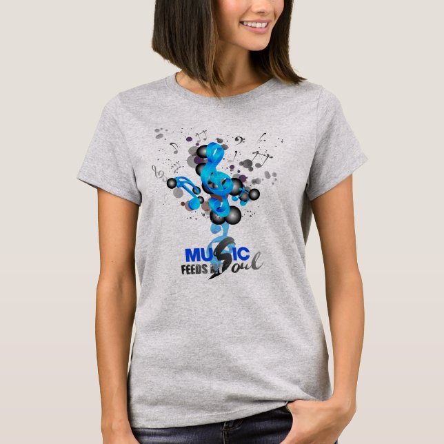 La música alimenta mi alma | Camiseta para mujeres (Anverso)