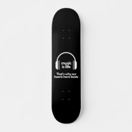 La música es vida - Skate Board