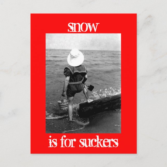 La nieve es para la postal de los suckers (Anverso)