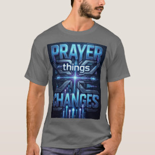 La Oración Cambia las Cosas – Camiseta Cruz Futuri