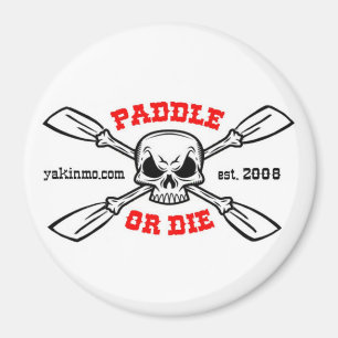La paleta o muere imán de Yakinmo.com