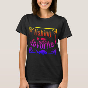 La pesca es mi cita favorita de la camiseta