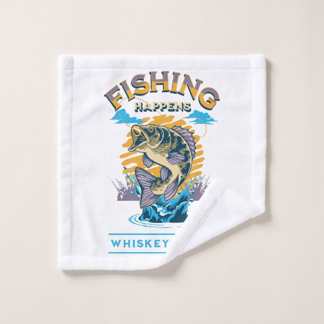 La pesca sucede. ¡El whiskey ayuda! (Toallita)