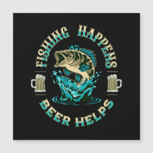 La pesca sucede. ¡La cerveza ayuda!