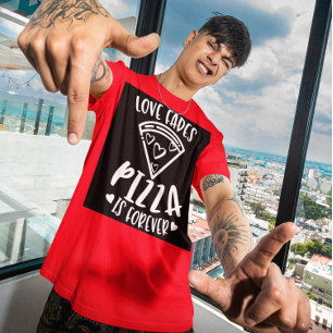 La pizza de afectos es para siempre camiseta