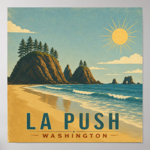 ¡La Push, Baby! Arte de cartel de viaje costero vi