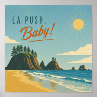 ¡La Push, Baby! Arte de cartel de viaje costero vi