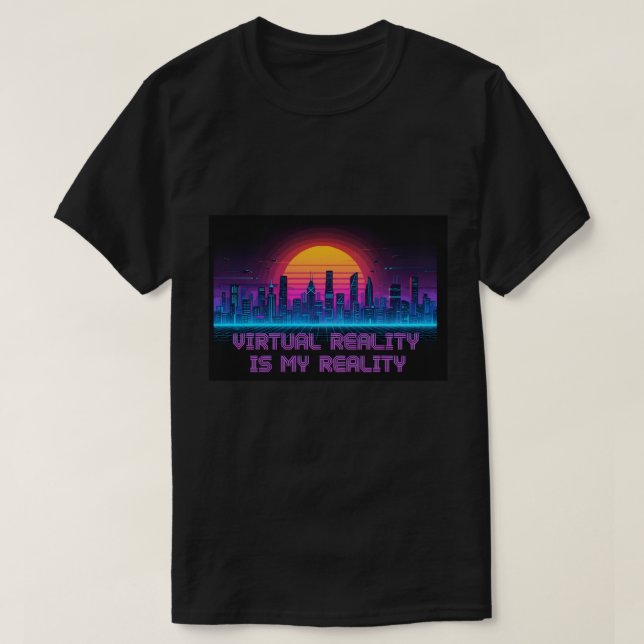 La realidad virtual es mi camiseta real (Diseño del anverso)