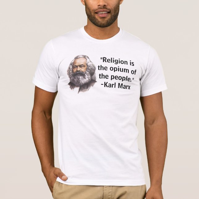La "religión es el opio de la gente." Camiseta (Anverso)
