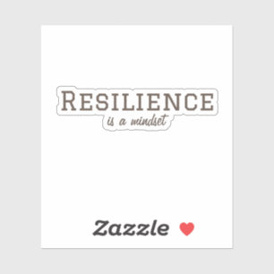 La resiliencia es un Pegatina de mentalidad
